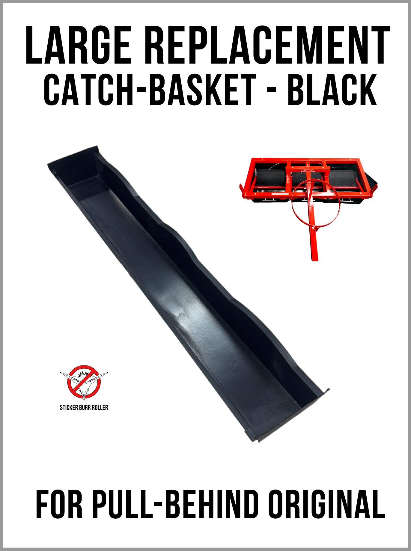 Original Pull-Behind Sticker Burr Roller model with a standard black catch basket.