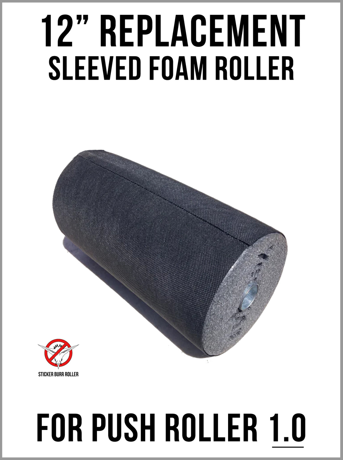 Sleeved Foam Roller - 12" - Replacement - for Push Model 1.0